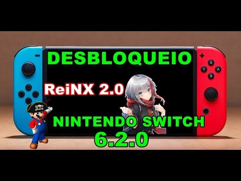 DESBLOQUEIO REINX 2.0 - NINTENDO SWITCH 6.2.0 Video