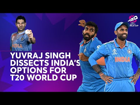 Yuvraj Singh dissects India's options for T20 World Cup