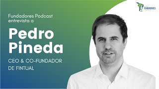 Pedro Pineda, CEO de Fintual, habla de aprendizajes en el mundo del emprendimiento y de la vida