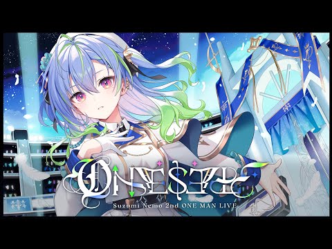 Suzumi Nemo 2nd One-man live『 ONESELF 』