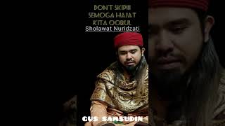 Download lagu GUS SAMSUDIN - SHOLAWAT NURIDZATI mp3