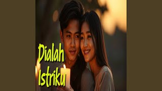Download lagu Dialah Istriku mp3 Download lagu Dialah Istriku mp3