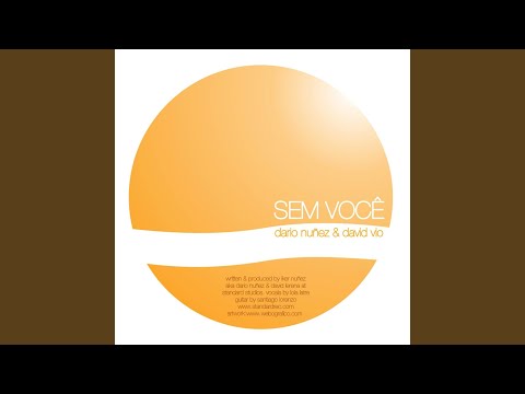 Sem Voce (Original Mix)