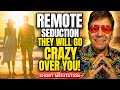 Seduce Your Specific Person Using The Power Of Your Mind Works Even If You Are In No Contact