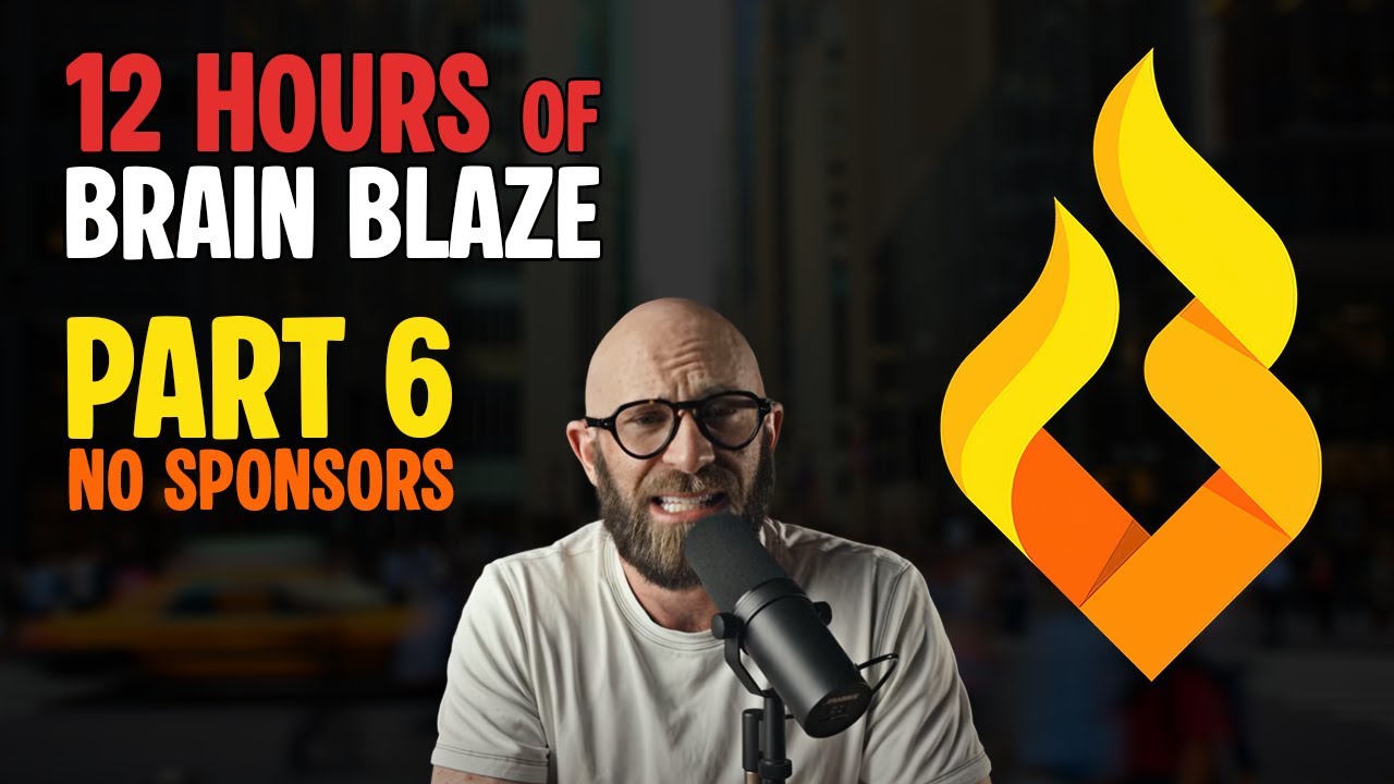 12 Hours of Brain Blaze (No Sponsors) Part 6