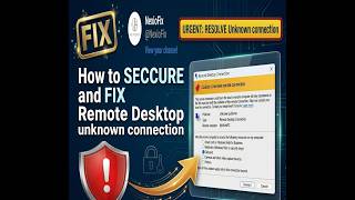 Fix Remote Desktop "Unknown Remote Connection" Warning in Windows (100