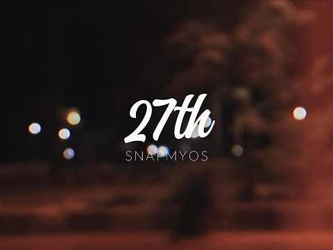 27th (Official MV)