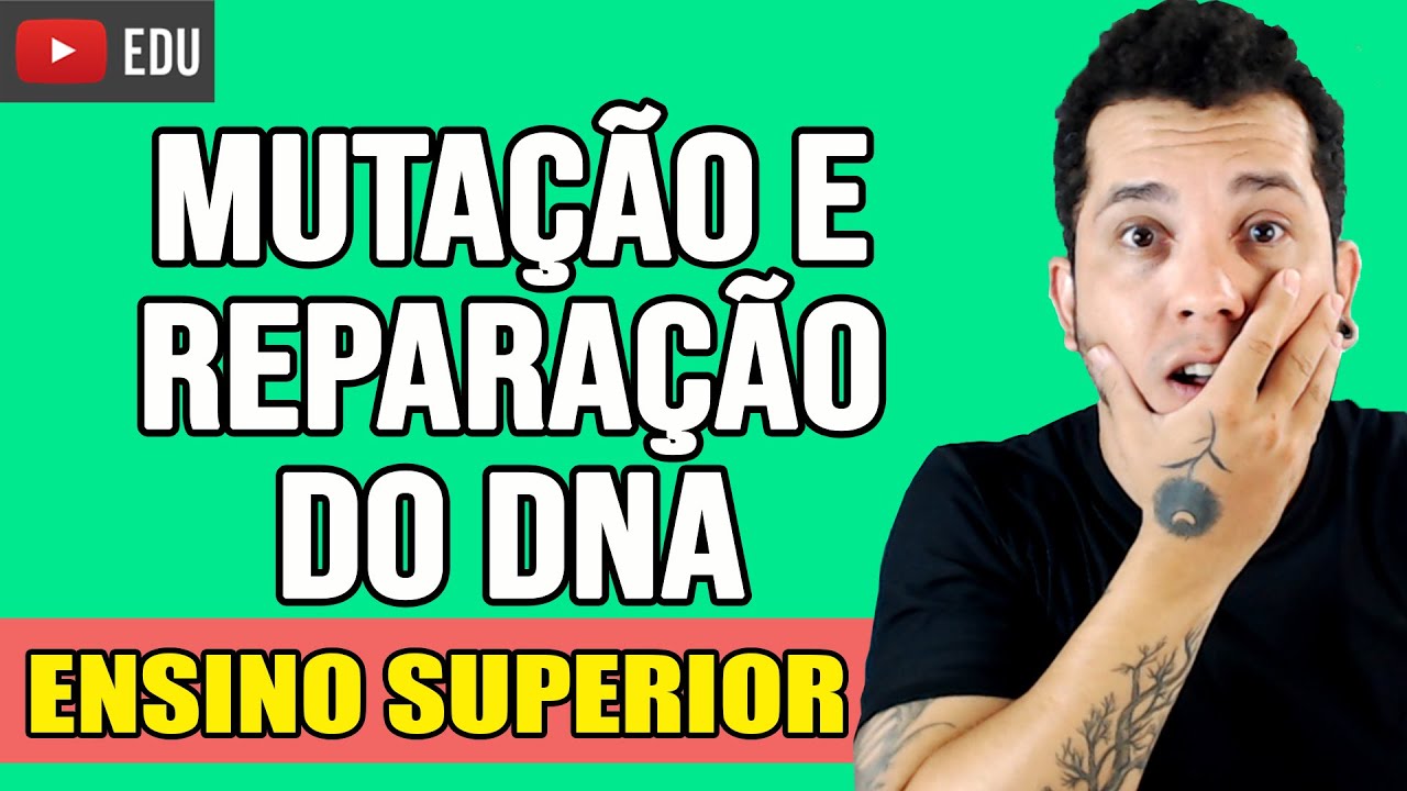 AULA 5: MUTAÇÃO E REPARAÇÃO DO DNA | Prof. Patrick Gomes
