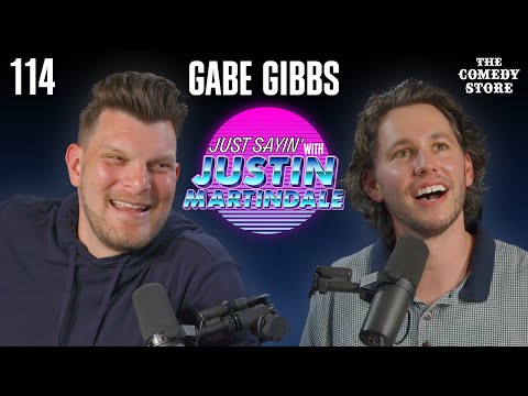 More Music! w/ Gabe Gibbs | JUST SAYIN' with Justin Martindale - Episode 114