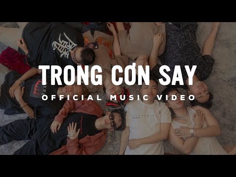 TRONG CƠN SAY - O^Happy & NamNori & Sawpaing [OFFICIAL MUSIC VIDEO]