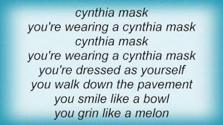 Robyn Hitchcock - Cynthia Mask Lyrics