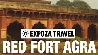 Red Fort Agra (India) Vacation Travel Video Guide