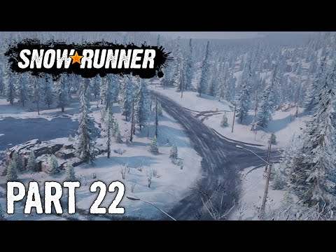 SnowRunner | Walkthrough Gameplay | Part 22 | Mountain River | Xbox One