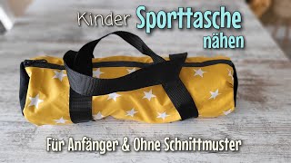 Kinder Sporttasche - Nähen OHNE Schnittmuster - Für Anfänger - Nähtinchen