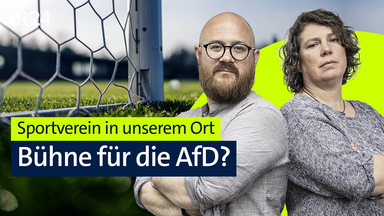 Scharfer Pass von rechts - wenn die AfD in den Sportverein kommt | Die Story | Kontrovers | BR24