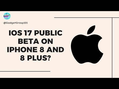 iOS 17 Public Beta on iPhone 8 and 8 Plus - Possible or Not?