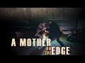 A Mother On The Edge Full Movie
