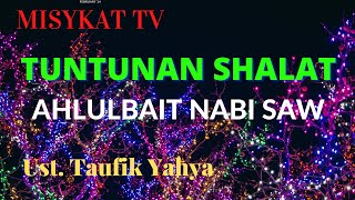Download lagu TUNTUNAN SHALAT Mazhab Syi'ah mp3 Download lagu TUNTUNAN SHALAT Mazhab Syi'ah mp3