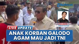 Di Depan Prabowo, Korban Galodo Agam Sebut Ingin Jadi TNI, RI 1 Minta Menhan Beri Petunjuk Khusus