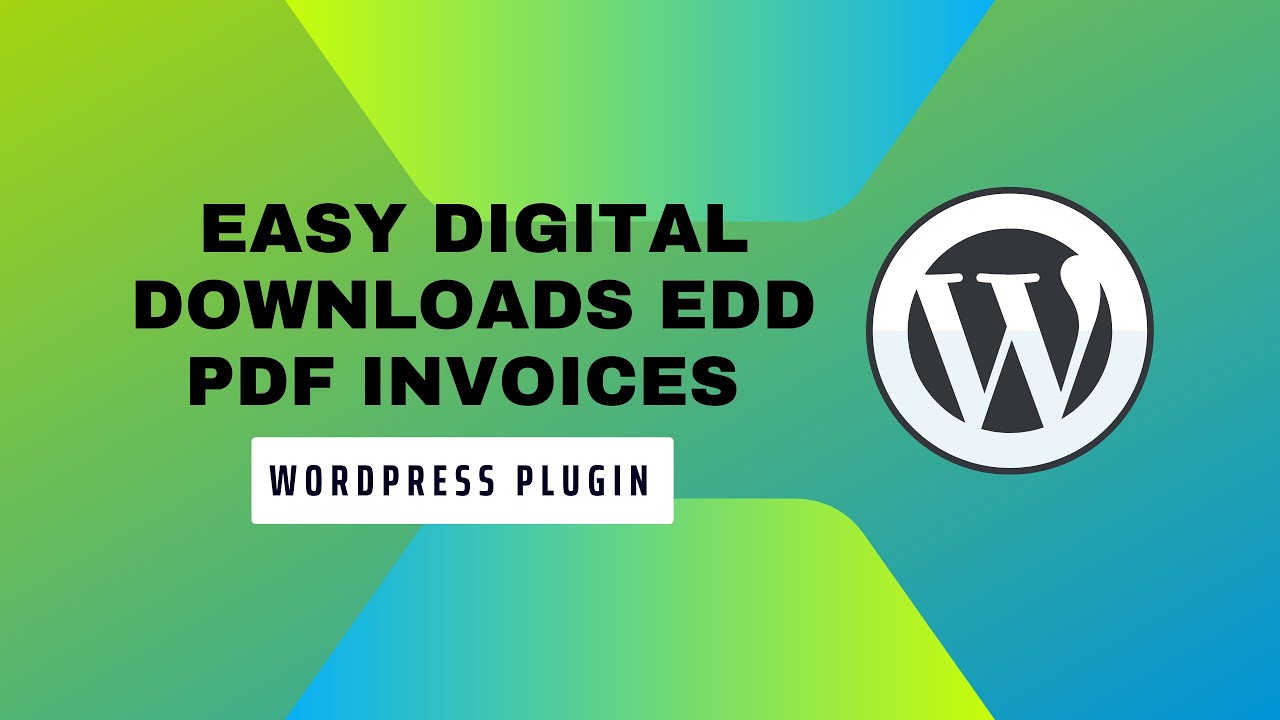Easy Digital Downloads EDD PDF Invoices WordPress Plugin