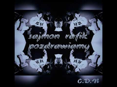 Sajmon feat. Rafik - POZDRAWIAMY