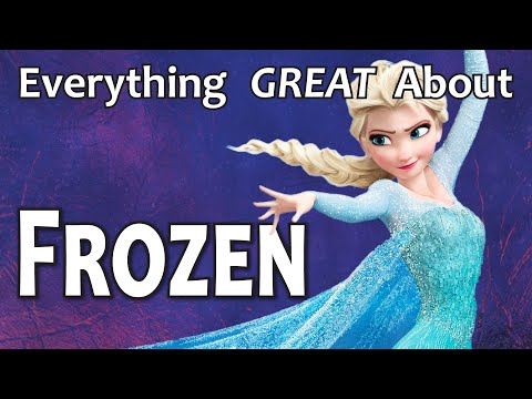 Everything GREAT About Frozen!