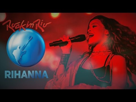 Rihanna - Live/Ao Vivo at Rock in Rio Brazil (Complete Show) HD
