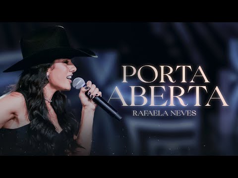 Rafaela Neves - Porta Aberta (Vídeo Oficial)