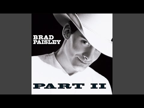 Come on Over Tonight - Brad Paisley