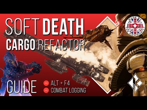 The Soft Death & Cargo Refactor Mechanics in the Star Citizen 3.18 Guide: No Combat Logging & Alt+F4