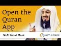 Mufti Menk - Open The Quran App