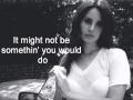 Lana Del Rey Sad Girl [Lyrics] 