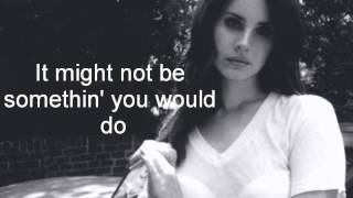 Lana Del Rey Sad Girl [Lyrics]