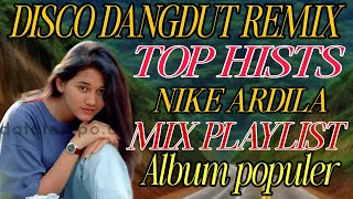 Download lagu DISCO DANGDUT REMIX ALBUM POP NIKE ARDILA‼️MIX PLAYLIST  ALBUM POPULER mp3