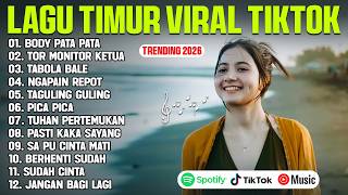 Download lagu LAGU TIMUR TERBARU 2026 VIRAL TIKTOK (LIRIK) BODY PATA PATA - TOR MONITOR KETUA - TABOLA BALE mp3