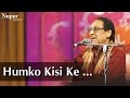 Humko Kisi Ke Gham Ne Maara Ghulam Ali Evergreen Ghazals Nupur Audio
