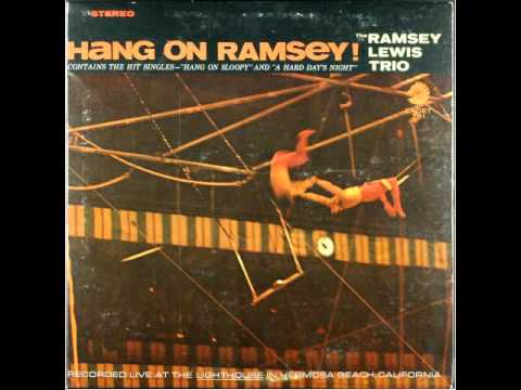 The Ramsey Lewis Trio   A Hard Day's Night