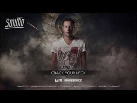 Solutio - Crack Your Neck