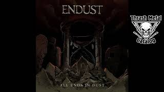 Endust &quot;All Ends In Dust&quot; (Full Album - 2019) (Brazil)