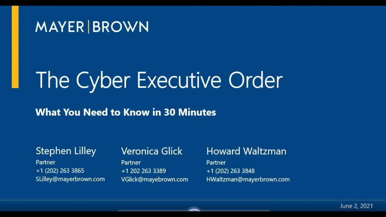 The Cyber Executive Order: What You Need to Know in 30 Minutes