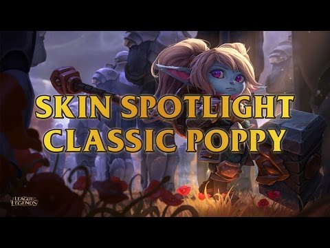 Poppy, Keeper Of The Hammer Skin Spotlight