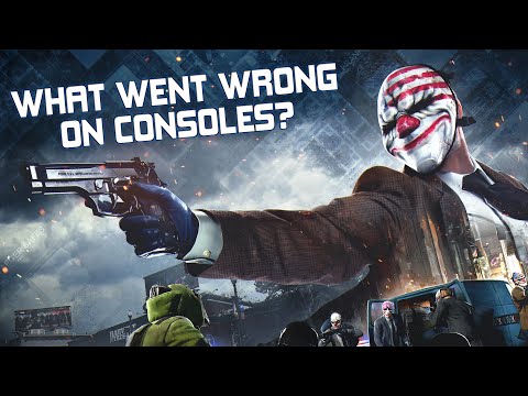 What Went Wrong with Payday 2 on Consoles?