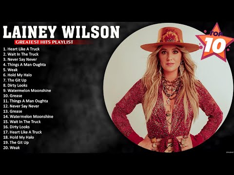 Lainey Wilson Greatest Hits 💚 Best Songs Of Lainey Wilson 💚 Wait In The Truck