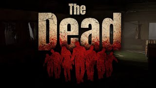 Download lagu THE DEAD - Early Access Gameplay Teaser Trailer mp3
