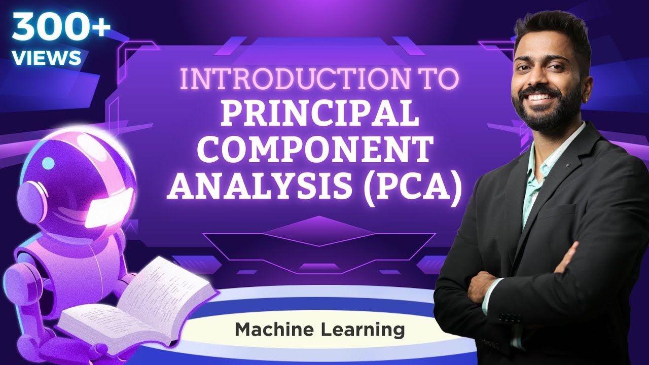 Lec-46: Principal Component Analysis (PCA) Explained | Machine Learning