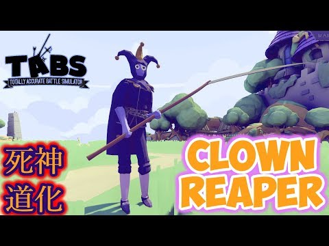 Clown Reaper vs Every Unit + Bonus - TABS MODS Unit Possession Update