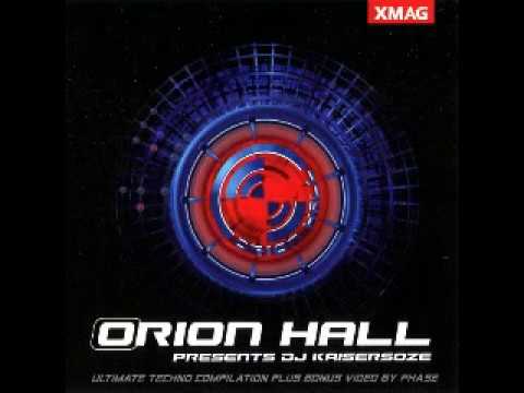 XMAG - DJ Kaisersoze ‎– Orion Hall Ultimate Techno Compilation