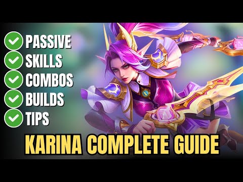 Karina Complete Guide in Mobile Legends – Best Build, Skills, Combos & Pro Tips
