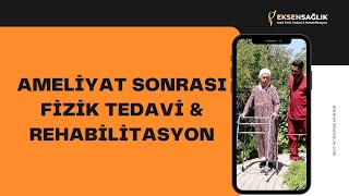 Ameliyat Sonrası Yatılı Fizik Tedavi & Rehabilitasyon - Eksen Sağlık