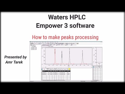 Empower 3 software waters HPLC "How to make peaks processing"